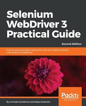 Immagine del venditore per Selenium WebDriver 3 Practical Guide - Second Edition (Paperback or Softback) venduto da BargainBookStores