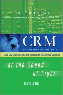 Immagine del venditore per Crm at the Speed of Light, Fourth Edition: Social Crm 2.0 Strategies, Tools, and Techniques for Engaging Your Customers (Hardback or Cased Book) venduto da BargainBookStores