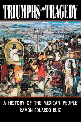 Seller image for Triumphs and Tragedy: A History of the Mexican People (Paperback or Softback) for sale by BargainBookStores