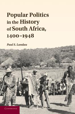 Seller image for Popular Politics in the History of South Africa, 1400-1948 (Paperback or Softback) for sale by BargainBookStores