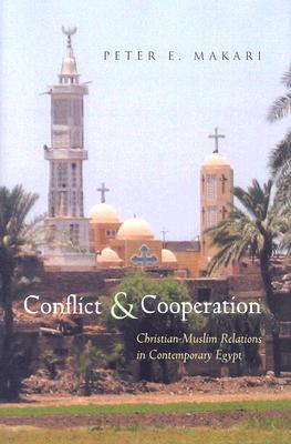 Seller image for Conflict & Cooperation: Christian-Muslim Relations in Contemporary Egypt (Hardback or Cased Book) for sale by BargainBookStores