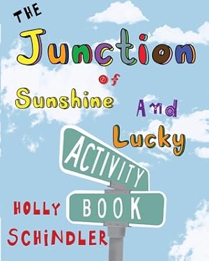 Seller image for The Junction of Sunshine and Lucky Activity Book (Paperback or Softback) for sale by BargainBookStores