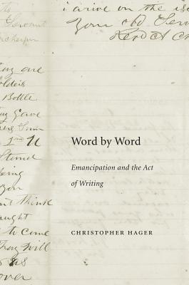 Immagine del venditore per Word by Word: Emancipation and the Act of Writing (Paperback or Softback) venduto da BargainBookStores