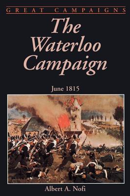 Immagine del venditore per The Waterloo Campaign: June 1815 (Paperback or Softback) venduto da BargainBookStores