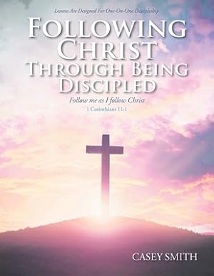 Seller image for Following Christ through Being Discipled (Paperback or Softback) for sale by BargainBookStores