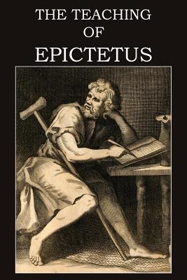 Image du vendeur pour The Teaching of Epictetus (Paperback or Softback) mis en vente par BargainBookStores