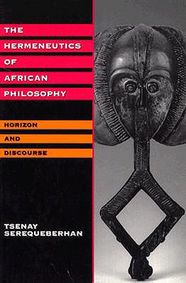 Seller image for The Hermeneutics of African Philosophy: Horizon and Discourse (Paperback or Softback) for sale by BargainBookStores