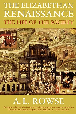 Immagine del venditore per The Elizabethan Renaissance: The Life of the Society (Paperback or Softback) venduto da BargainBookStores