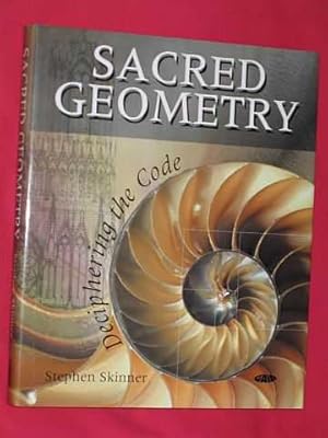 Sacred Geometry: Deciphering the Code