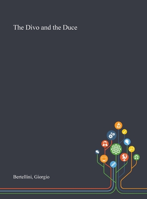 Image du vendeur pour The Divo and the Duce (Hardback or Cased Book) mis en vente par BargainBookStores
