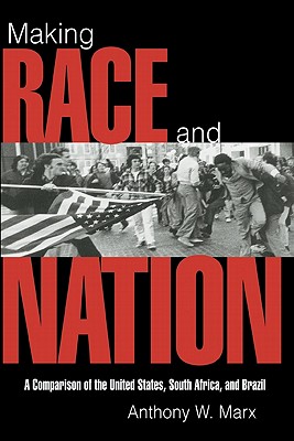 Image du vendeur pour Making Race and Nation: A Comparison of South Africa, the United States, and Brazil (Paperback or Softback) mis en vente par BargainBookStores