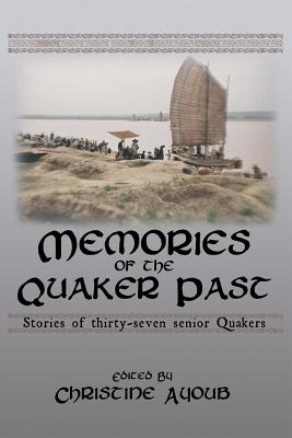 Immagine del venditore per Memories of the Quaker Past: Stories of Thirty-Seven Senior Quakers (Paperback or Softback) venduto da BargainBookStores