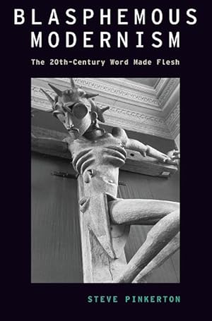 Seller image for Blasphemous Modernism (Paperback) for sale by Grand Eagle Retail