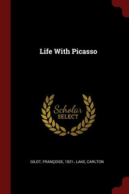 Imagen del vendedor de Life With Picasso (Paperback or Softback) a la venta por BargainBookStores
