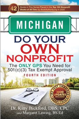 Seller image for Michigan Do Your Own Nonprofit: The Only GPS You Need for 501c3 Tax Exempt Approval (Paperback or Softback) for sale by BargainBookStores