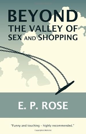 Immagine del venditore per Beyond the Valley of Sex and Shopping venduto da WeBuyBooks