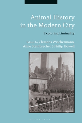 Seller image for Animal History in the Modern City: Exploring Liminality (Paperback or Softback) for sale by BargainBookStores