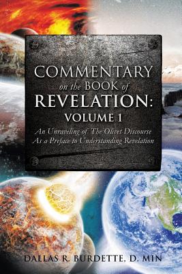 Imagen del vendedor de Commentary on the Book of Revelation: Volume 1 (Paperback or Softback) a la venta por BargainBookStores