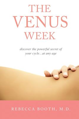 Bild des Verkufers fr The Venus Week: Discover the Powerful Secret of Your Cycle at Any Age (Revised Edition) (Paperback or Softback) zum Verkauf von BargainBookStores