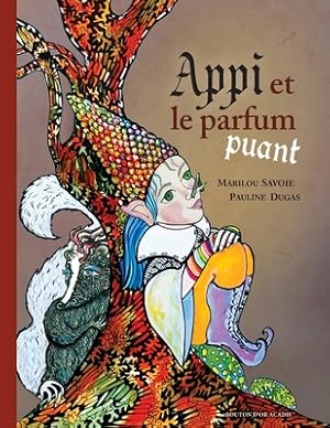 Seller image for Appi et le parfum puant (Paperback or Softback) for sale by BargainBookStores