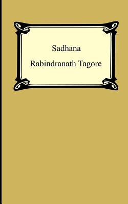 Immagine del venditore per Sadhana: The Realisation of Life (Paperback or Softback) venduto da BargainBookStores