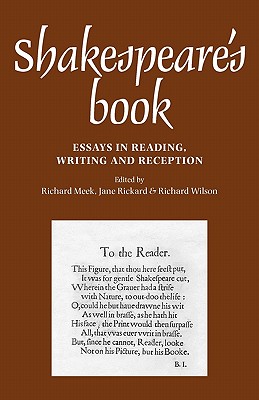 Seller image for Shakespeare's Book: Essays in Reading, Writing and Reception (Paperback or Softback) for sale by BargainBookStores