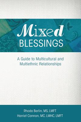 Seller image for Mixed Blessings: A Guide to Multicultural and Multiethnic Relationships (Paperback or Softback) for sale by BargainBookStores