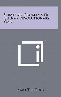 Imagen del vendedor de Strategic Problems of China's Revolutionary War (Hardback or Cased Book) a la venta por BargainBookStores