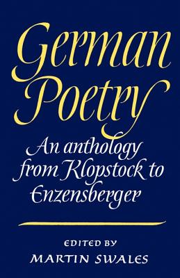 Immagine del venditore per German Poetry: An Anthology from Klopstock to Enzensberger (Paperback or Softback) venduto da BargainBookStores
