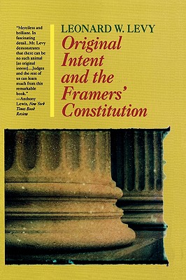 Seller image for Original Intent and the Framers' Constitution (Paperback or Softback) for sale by BargainBookStores