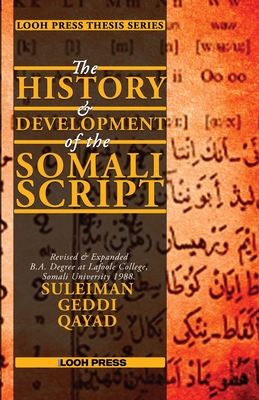 Seller image for The History and Development of the Somali Script (Paperback or Softback) for sale by BargainBookStores