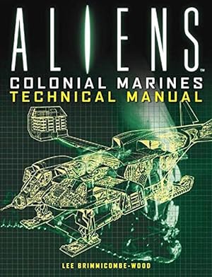 Seller image for Aliens: Colonial Marines Technical Manual (Paperback) for sale by Grand Eagle Retail