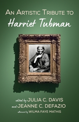Immagine del venditore per An Artistic Tribute to Harriet Tubman (Paperback or Softback) venduto da BargainBookStores