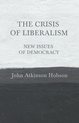 Seller image for The Crisis of Liberalism - New Issues of Democracy (Paperback or Softback) for sale by BargainBookStores