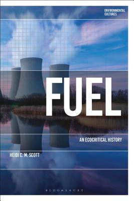 Seller image for Fuel: An Ecocritical History (Paperback or Softback) for sale by BargainBookStores