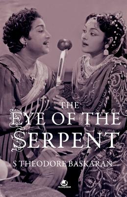 Seller image for The Eye of the Serpent: An Introduction to Tamil Cinema (Paperback or Softback) for sale by BargainBookStores