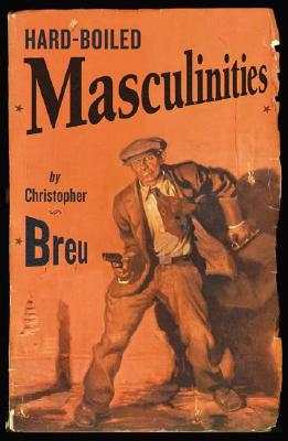 Immagine del venditore per Hard-Boiled Masculinities (Paperback or Softback) venduto da BargainBookStores