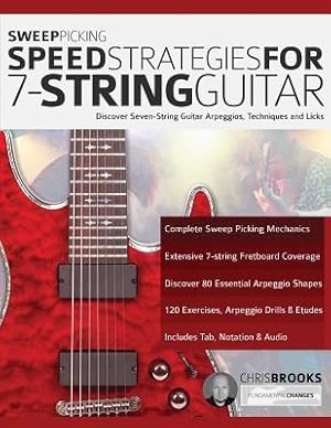 Immagine del venditore per Sweep Picking Speed Strategies For 7-String Guitar (Paperback or Softback) venduto da BargainBookStores