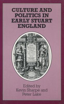 Bild des Verkufers fr Culture and Politics in Early Stuart England (Hardback or Cased Book) zum Verkauf von BargainBookStores