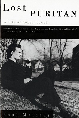 Bild des Verkufers fr Lost Puritan: A Life of Robert Lowell (Paperback or Softback) zum Verkauf von BargainBookStores