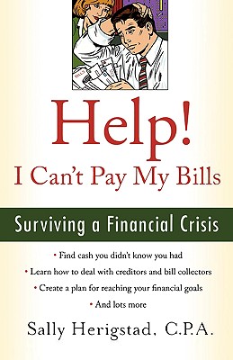 Seller image for Help! I Can't Pay My Bills: Surviving a Financial Crisis (Paperback or Softback) for sale by BargainBookStores