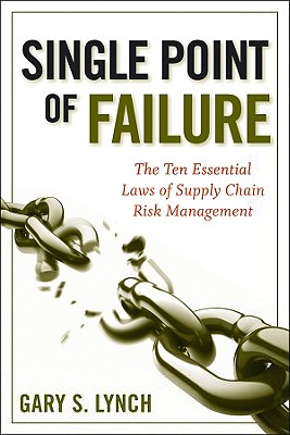 Seller image for Single Point of Failure: The 10 Essential Laws of Supply Chain Risk Management (Hardback or Cased Book) for sale by BargainBookStores