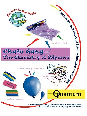 Seller image for Chain Gang - The Chemistry of Polymers (Paperback or Softback) for sale by BargainBookStores