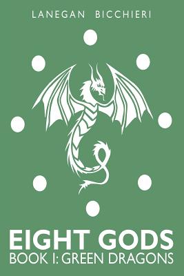 Imagen del vendedor de Green Dragons: Eight Gods: Book 1 (Paperback or Softback) a la venta por BargainBookStores