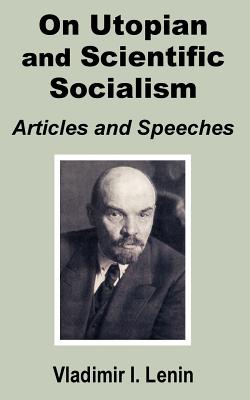 Seller image for V. I. Lenin On Utopian and Scientific Socialism: Articles and Speeches (Paperback or Softback) for sale by BargainBookStores