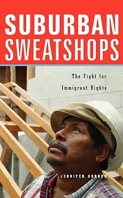Seller image for Suburban Sweatshops: The Fight for Immigrant Rights (Paperback or Softback) for sale by BargainBookStores