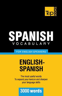 Bild des Verkufers fr Spanish Vocabulary for English Speakers - 3000 words (Paperback or Softback) zum Verkauf von BargainBookStores