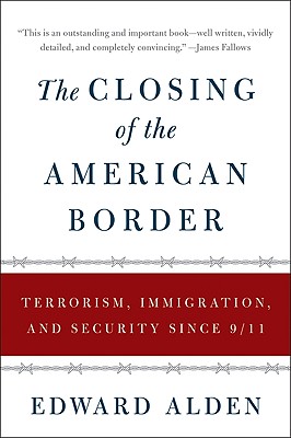 Seller image for The Closing of the American Border: Terrorism, Immigration, and Security Since 9/11 (Paperback or Softback) for sale by BargainBookStores