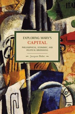 Imagen del vendedor de Exploring Marx's Capital: Philosophical, Economic and Political Dimensions (Paperback or Softback) a la venta por BargainBookStores