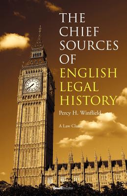 Seller image for The Chief Sources of English Legal History (Paperback or Softback) for sale by BargainBookStores